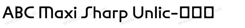 ABC Maxi Sharp Unlic字体转换 ABC Maxi Sharp Unlic字体转换